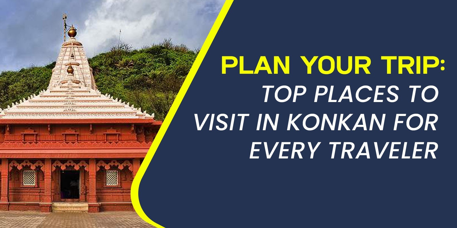 ./assets/images/blog/Plan Your Trip Top Places to Visit in Konkan for Every Traveler